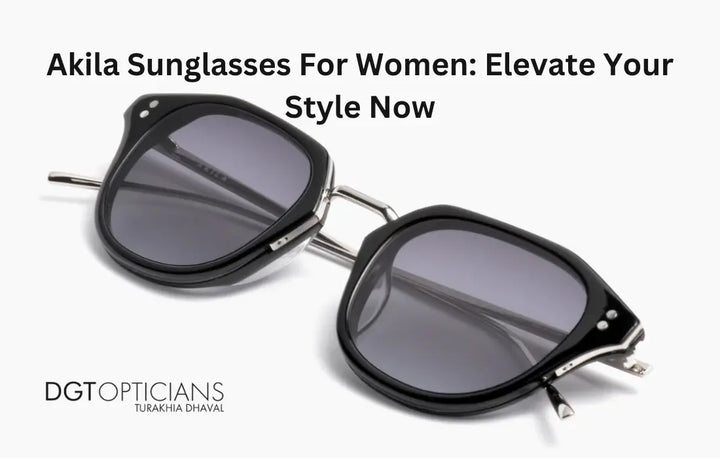 Akila Sunglasses For Women: Elevate Your Style Now