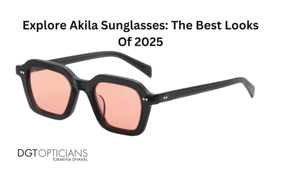 Explore Akila Sunglasses: The Best Looks Of 2025