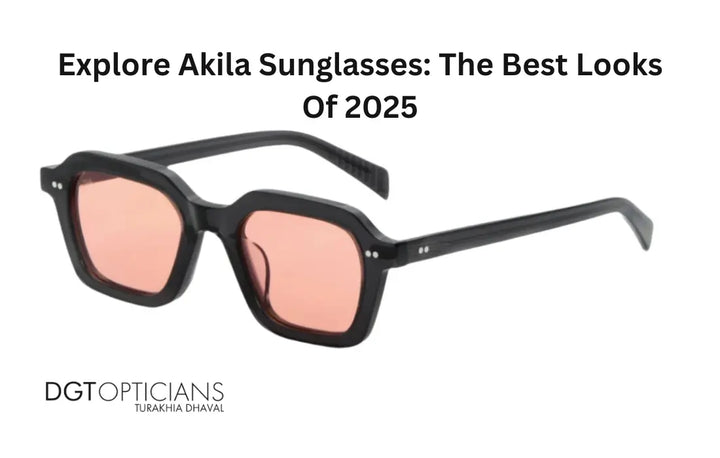 Explore Akila Sunglasses: The Best Looks Of 2025